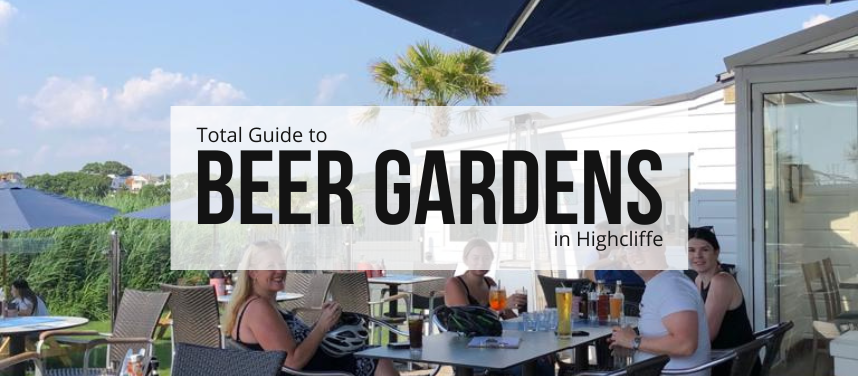 Beer Gardens in Highcliffe