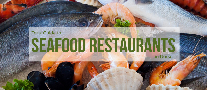 Seafood Restaurants in Dorset